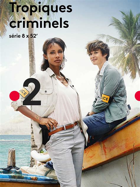 tropiques criminels saison 1